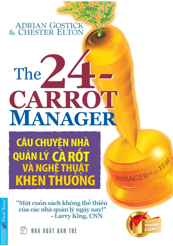 Cau Chuyen Nha Quan Ly Carot Va Nghe Thuat Khen Thuong