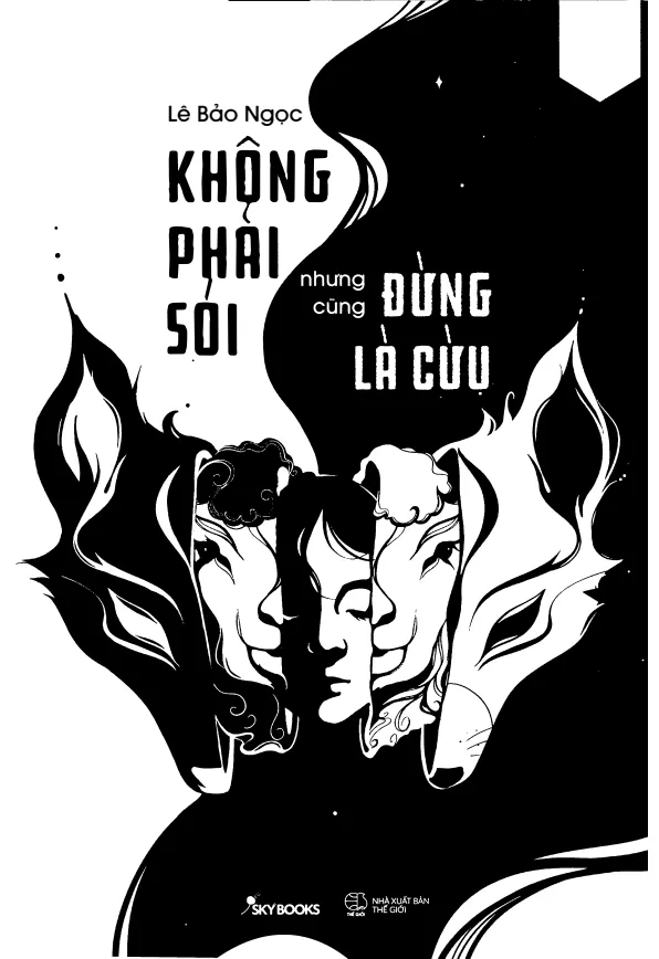 Không Phải Sói Nhưng Cũng Đừng Là Cừu - Lê Bảo Ngọc [eBook scan]