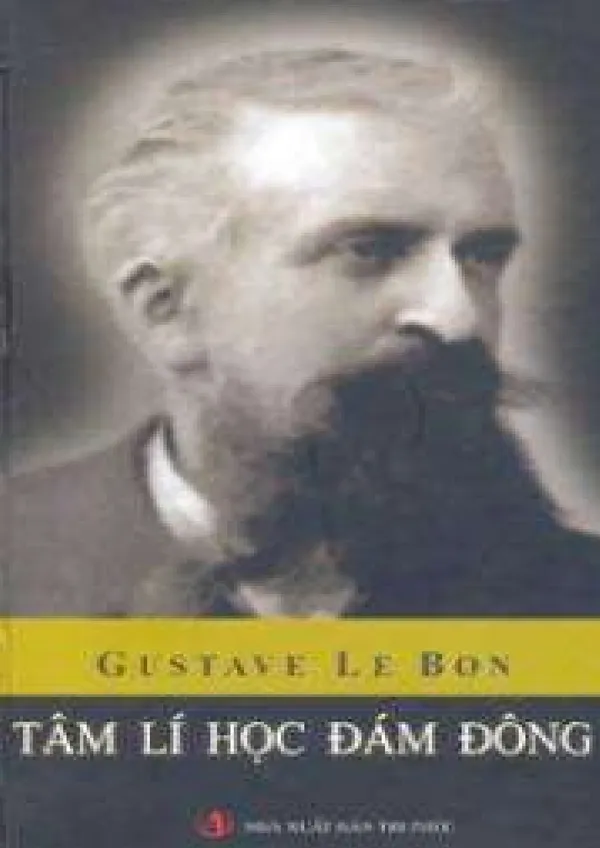 Tâm Lý Học Đám Đông - Gustave Le Bon [eBook]