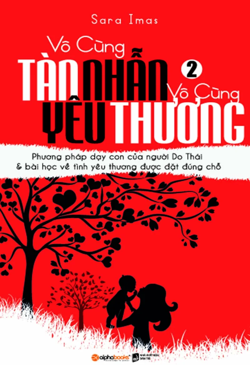 Vô cùng tàn nhẫn vô cùng yêu thương (Tập 2)