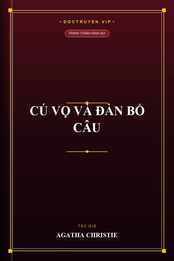 Cú Vọ Và Đàn Bồ Câu