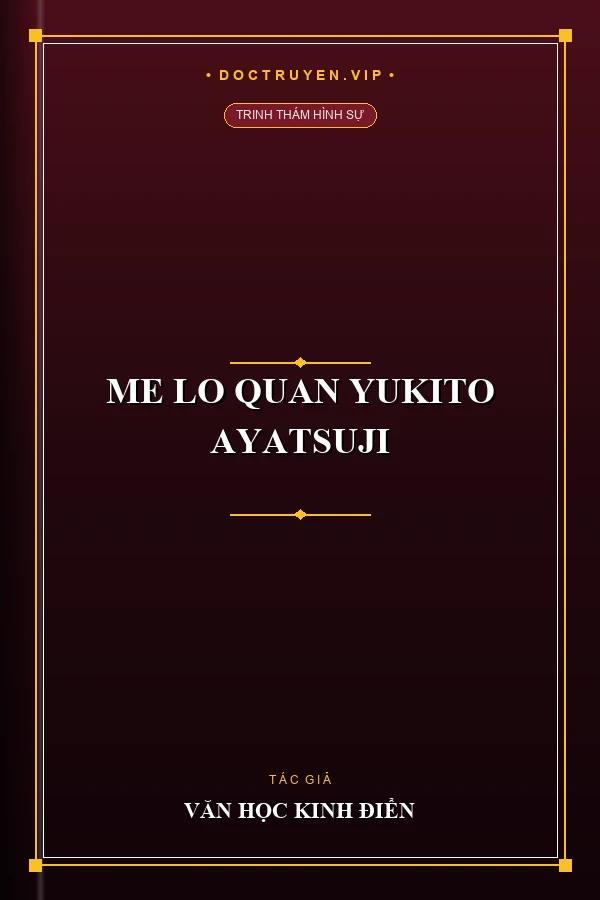 Me Lo Quan Yukito Ayatsuji