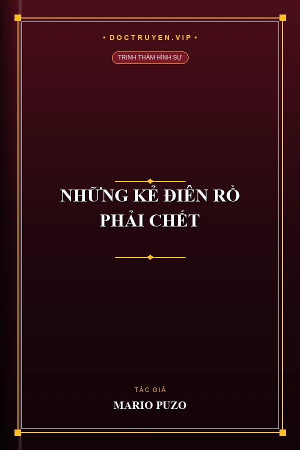Những kẻ Điên rồ Phải chết