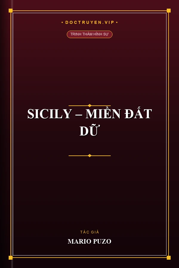 Sicily – Miền đất dữ