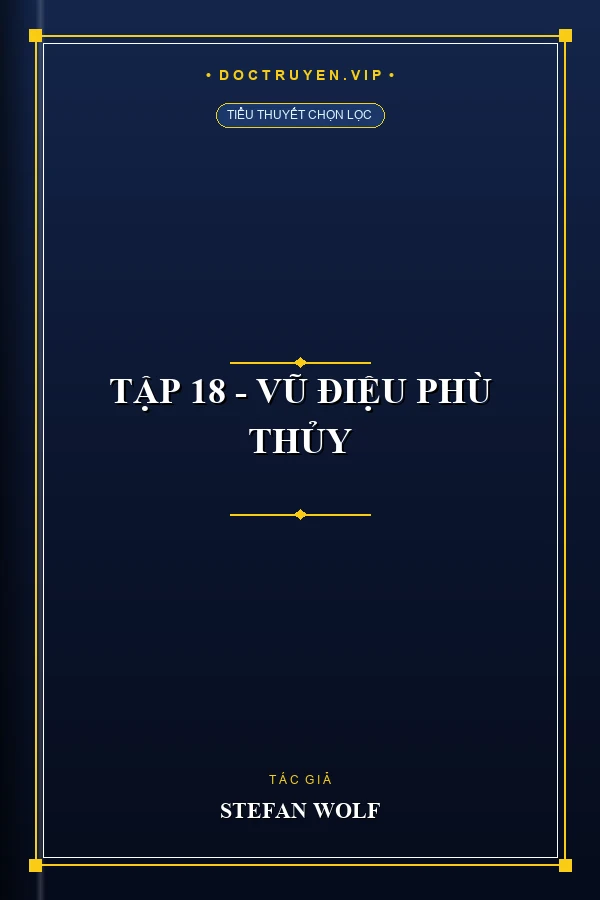 Tập 18 - Vũ Điệu Phù Thủy